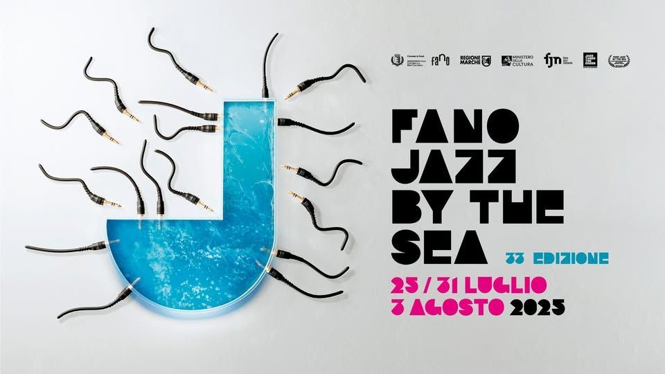 Fano Jazz By The Sea 2025: il jazz che parla al mare, alla terra e alle persone