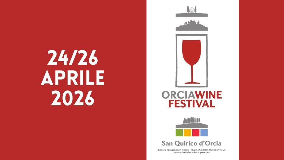 Orcia Wine Festival 2026: tre giorni nel cuore del vino più bello del mondo