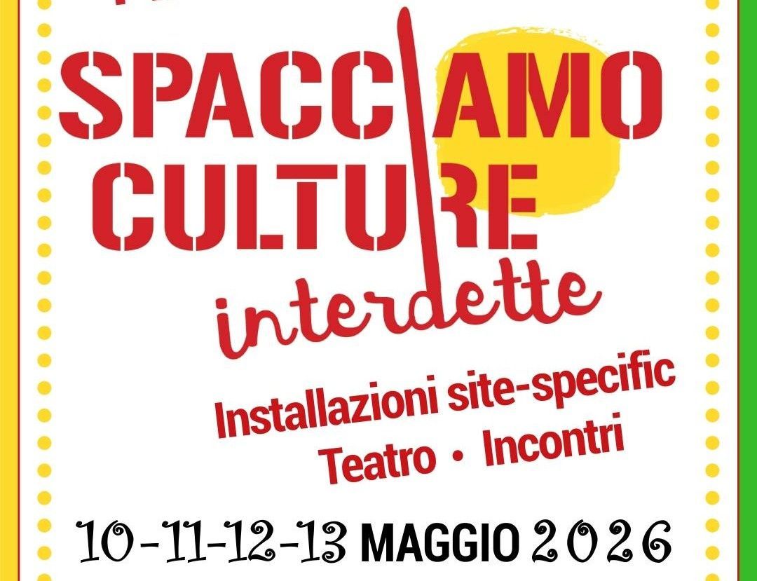 Festival “Spacciamo Culture Interdette” 2026