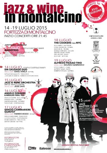 Jazz & Wine in Montalcino 2015  XVIII Edizione