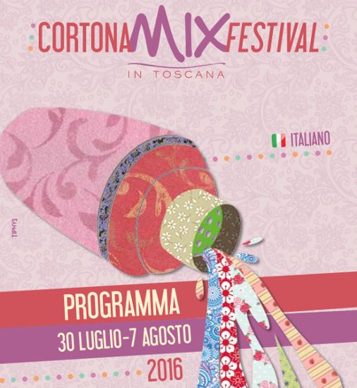 Cortona Mix Festival 2016 V° Edizione