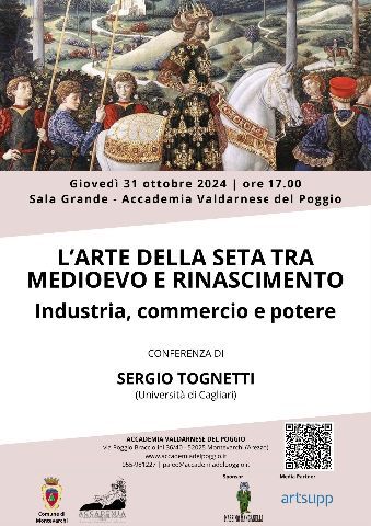 L’ARTE DELLA SETA TRA MEDIOEVO E RINASCIMENTO: INDUSTRIA, COMMERCIO E POTERE