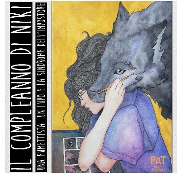 IL COMPLEANNO DI NIKI Una fumettista, un lupo e la sindrome dell’impostore