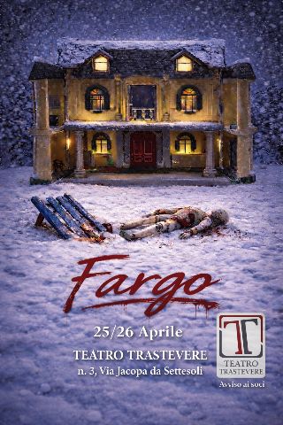 FARGO liberamente tratto da “Fargo” di Ethan e Joel Coen