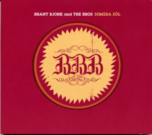 Somera Sòl di Brant Bjork and The Bros