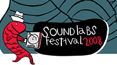Soundlabs Festival 25 e 26 Luglio 2008