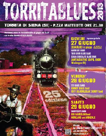 Torrita Blues Festival 2013 27 – 28 – 29 Giugno - Torrita di Siena